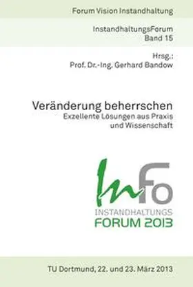 Bandow |  InFo 2013 Veränderung beherrschen - Exzellente Lösungen aus Praxis und Wissenschaft | Buch |  Sack Fachmedien