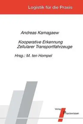 Kamagaew / ten Hompel |  Kooperative Erkennung Zellularer Transportfahrzeuge | Buch |  Sack Fachmedien