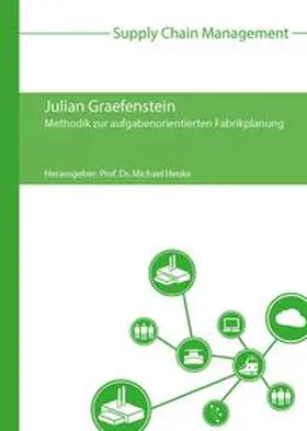 Graefenstein / Henke |  Methodik zur aufgabenorientierten Fabrikplanung | Buch |  Sack Fachmedien