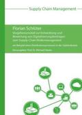 Schlüter / Henke |  Vorgehensmodell zur Entwicklung und Bewertung von Digitalisierungsbeiträgen zum Supply-Chain-Risikomanagement | Buch |  Sack Fachmedien