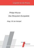 Wrycza / ten Hompel |  Das Ökosystem Europalette | Buch |  Sack Fachmedien