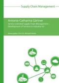 Gärtner / Henke |  Service oriented Supply Chain Management – Development of Services in Industry 4.0 | Buch |  Sack Fachmedien