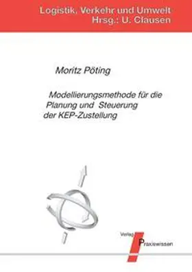 Pöting |  Modellierungsmethode für die Planung und Steuerung der KEP-Zustellung | Buch |  Sack Fachmedien