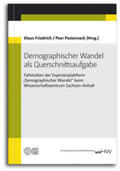 Friedrich / Pasternack |  Demographischer Wandel als Querschnittsaufgabe | Buch |  Sack Fachmedien