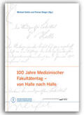 Gekle / Steger |  100 Jahre Medizinischer Fakultätentag – von Halle nach Halle | Buch |  Sack Fachmedien