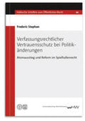 Stephan |  Verfassungsrechtlicher Vertrauensschutz bei Politikänderungen | Buch |  Sack Fachmedien