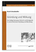 Schneidmüller |  Gründung und Wirkung | Buch |  Sack Fachmedien
