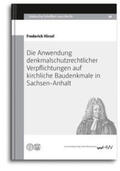 Hirzel |  Die Anwendung denkmalschutz­rechtlicher Verpflichtungen auf kirchliche Baudenkmale in Sachsen-Anhalt | Buch |  Sack Fachmedien