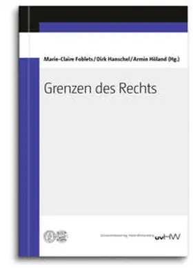 Foblets / Hanschel / Höland |  Grenzen des Rechts | Buch |  Sack Fachmedien