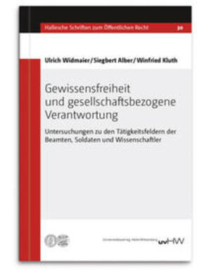 Widmaier / Alber / Kluth | Gewissensfreiheit und gesellschaftsbezogene Verantwortung | Buch | 978-3-86977-205-9 | sack.de