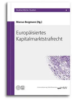 Bergmann |  Europäisiertes Kapitalmarktstrafrecht | Buch |  Sack Fachmedien