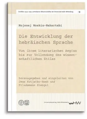 Kotjatko-Reeb / Stengel / Woskin-Nahartabi |  Die Entwicklung der hebräischen Sprache | Buch |  Sack Fachmedien