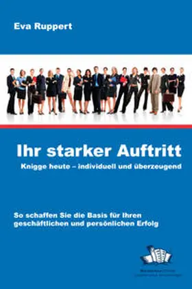 Ruppert |  Ihr starker Auftritt | eBook | Sack Fachmedien