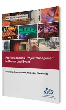 Rübner / Wünsch |  Professionelles Projektmanagement in Kultur und Event | eBook | Sack Fachmedien