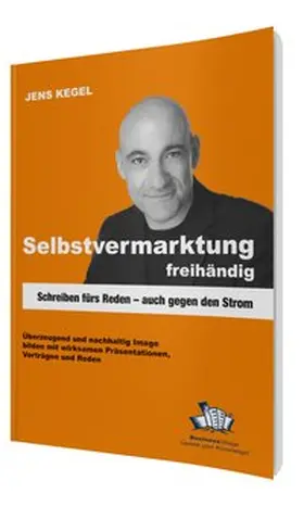Kegel |  Selbstvermarktung freihändig | eBook | Sack Fachmedien