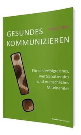 Dietz | Gesundes Kommunizieren | Buch | 978-3-86980-211-4 | www.sack.de
