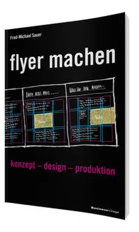 Sauer |  flyer machen | Buch |  Sack Fachmedien