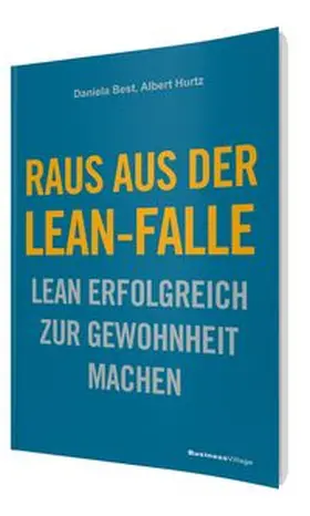 Best / Hurtz |  Raus aus der Lean-Falle | Buch |  Sack Fachmedien