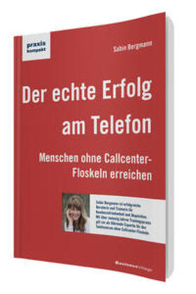 Bergmann | Der echte Erfolg am Telefon | Buch | 978-3-86980-321-0 | sack.de