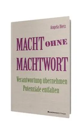 Dietz |  Macht ohne Machtwort | Buch |  Sack Fachmedien