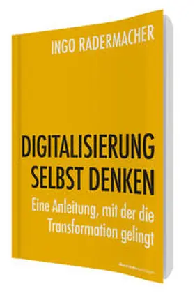 Radermacher |  DIGITALISIERUNG SELBST DENKEN | eBook | Sack Fachmedien