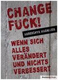 Hagmaier |  Change Fuck! | Buch |  Sack Fachmedien