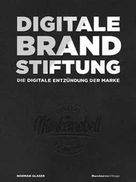 Glaser |  DIGITALE BRANDSTIFTUNG | eBook | Sack Fachmedien