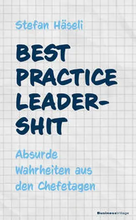 Häseli |  Best Practice Leadershit | Buch |  Sack Fachmedien