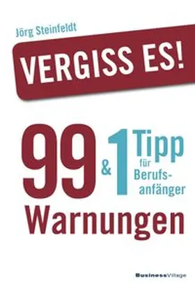Steinfeldt |  Vergiss es! | eBook | Sack Fachmedien