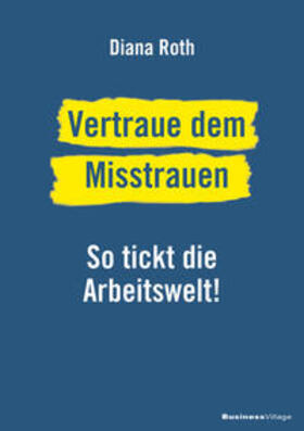 Roth | Vertraue dem Misstrauen | Buch | 978-3-86980-565-8 | sack.de