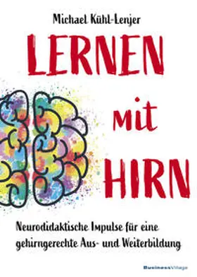 Kühl-Lenjer |  Lernen mit Hirn | Buch |  Sack Fachmedien