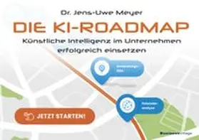 Meyer | Die KI-Roadmap | E-Book | www.sack.de