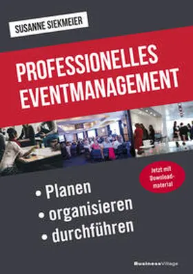 Siekmeier | Professionelles Eventmanagement | Buch | 978-3-86980-734-8 | sack.de