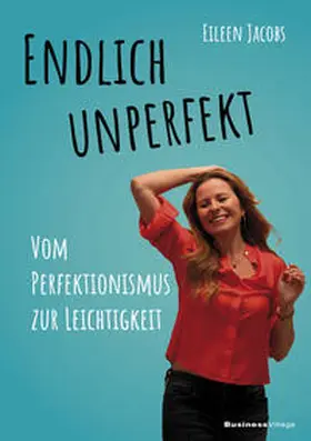 Jacobs | Endlich unperfekt | Buch | 978-3-86980-747-8 | sack.de