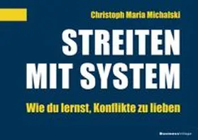 Michalski |  Streiten mit System | eBook | Sack Fachmedien