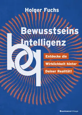 Fuchs | BewusstseinsIntelligenz | Buch | 978-3-86980-777-5 | sack.de