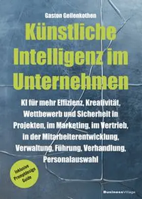 Geilenkothen |  Künstliche Intelligenz im Unternehmen | eBook | Sack Fachmedien