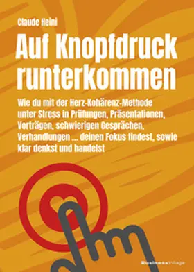 Heini |  Auf Knopfdruck runterkommen | Buch |  Sack Fachmedien