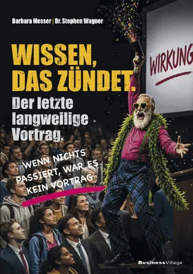 Messer / Wagner |  Wissen, das zündet | eBook | Sack Fachmedien