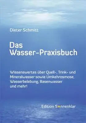 Schmitt |  Das Wasser-Praxisbuch | Buch |  Sack Fachmedien