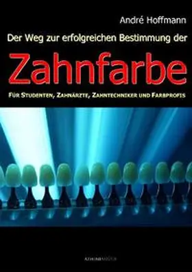 Hoffmann |  Zahnfarbe | Buch |  Sack Fachmedien