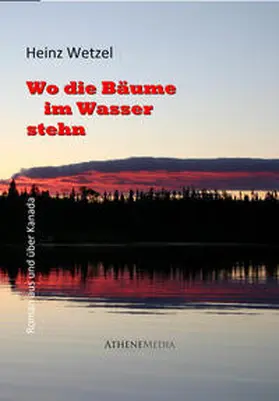 Wetzel |  Wo die Bäume im Wasser stehen | Buch |  Sack Fachmedien