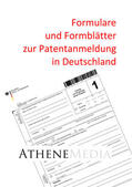Hoffmann |  Formulare und Formblätter zur Patentanmeldung in Deutschland | Buch |  Sack Fachmedien