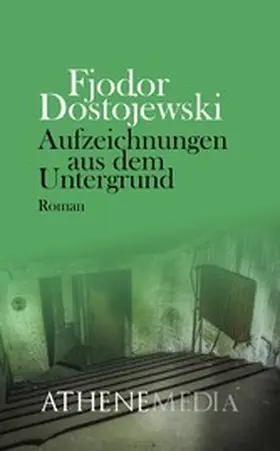 Dostojewski |  Aufzeichnungen aus dem Untergrund | eBook | Sack Fachmedien