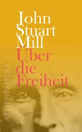 Mill |  Über die Freiheit | eBook | Sack Fachmedien