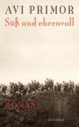 Primor |  Süß und ehrenvoll | Buch |  Sack Fachmedien