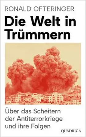 Ofteringer | Die Welt in Trümmern | Buch | 978-3-86995-168-3 | www.sack.de