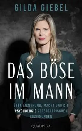 Giebel |  Das Böse im Mann | Buch |  Sack Fachmedien