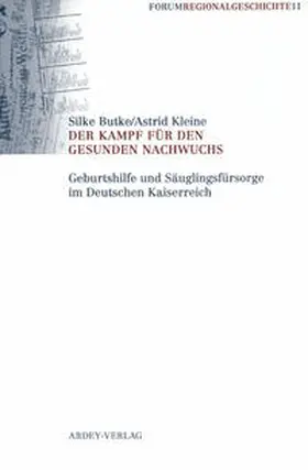 Butke / Kleine |  Der Kampf für den gesunden Nachwuchs | Buch |  Sack Fachmedien