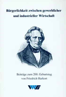 Köllmann / Reininghaus / Teppe |  Bürgerlichkeit zwischen gewerblicher und industrieller Wirtschaft | Buch |  Sack Fachmedien